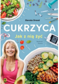 Cukrzyca Jak z nią żyć