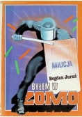 Byłem w ZOMO