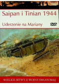 Wielkie bitwy II Wojny Światowej Saipan i Tinian 1944