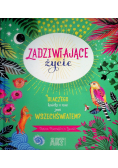 Zadziwiające życie