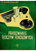 Prasowanie tłoczyw fenylowych