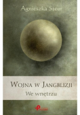 Wojna w Jangblizji We wnętrzu