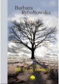 Jak to się skończy Część VI