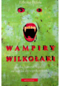 Wampiry i wilkołaki