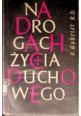 Na drogach życia duchowego Tom I