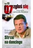 07 zgłoś się Tom 13  Strzał na dancingu