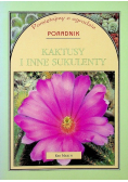 Kaktusy i inne sukulenty