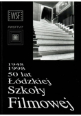 50 lat Łódzkiej Szkoły Filmowej