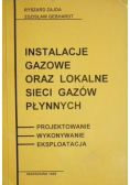 Instalacje gazowe oraz lokalne sieci gazów płynnych