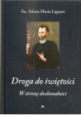Droga do świętości. W stronę doskonałości