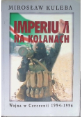 Imperium na kolanach