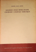Rzadkie oraz mniej znane choroby i zespoły dziecięce