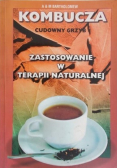 Kombucza cudowny grzyb. Zastosowania w terapii naturalnej