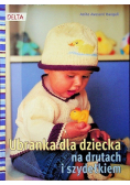 Ubranka dla dziecka na drutach i szydełkiem
