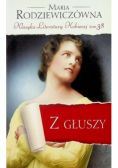 Klasyka Literatury Kobiecej Tom 38 Z głuszy