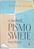 A jednak Pismo Święte ma rację