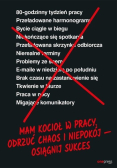 Mam kocioł w pracy Odrzuć chaos i niepokój