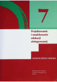 Projektowanie i modelowanie edukacji zintegrowanej