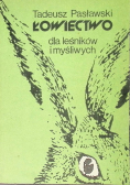 Łowiectwo dla leśników i myśliwych