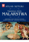 Atlas sztuki Największe dzieła malarstwa