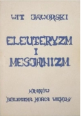 Eleuteryzm i Mesjanizm