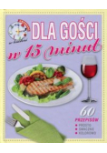 Kwadrans w kuchni Dla gości w 15 minut