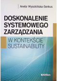 Doskonalenie systemowego zarządzania w konktekście sustainability