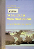 Organizacje międzynarodowe we współczesnym świecie