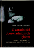 O zaradności obezwładnionych lękiem