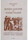 Występy gościnne w teatrze polskim