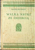 Walka nauki ze śmiercią około 1938 r.