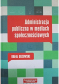 Administracja publiczna w mediach społecznych