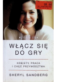 Włącz się do gry Kobiety praca i chęć przywództwa