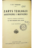 Zarys Teologji Ascetycznej i Mistycznej 1928 r.
