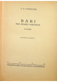 Bari Syn szarej wilczycy, 1949 r.