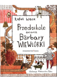 Przedszkole imienia Barbary Wiewiórki