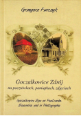 Goczałkowice Zdrój na pocztówkach, pamiątkach i zdjęciach