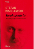 Reakcjonista Autobiografia intelektualna