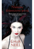 Niektóre dziewczyny gryzą