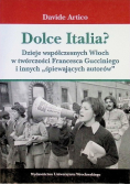 Dolce Italia. Dzieje współczesnych Włoch w twórczości Francesca Gucciniego i innych śpiewajacych autorów