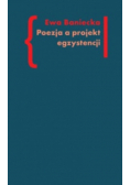 Poezja a projekt egzystencji