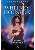 A song for you. Moje życie z Whitney Houston
