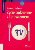 Życie codzienne z telewizorem