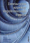 Dewiacyjne aspekty współczesnego świata