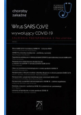 Wirus SARS - CoV - 2, wywołujący COVID - 19