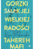 Gorzki smak jej wielkiej radości