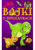 Bajki o dinozaurach