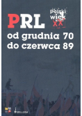 PRL od grudnia 70 do czerwca 89
