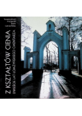 Z kształtów cienia Dwieście lat łomżyńskiego cmentarza