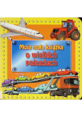 Moja mała książka o wielkich pojazdach